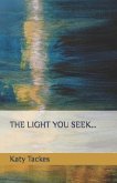 The Light You Seek...