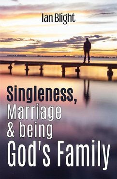 Cover Singleness, Marriage & being God's Family