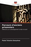 Parcours d'anciens prisonniers