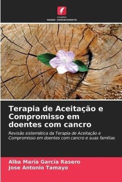 Terapia de Aceitação e Compromisso em doentes com cancro - García Rasero, Alba María;Tamayo, Jose Antonio