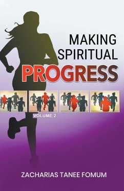 Making Spiritual Progress (Volume 2) - Fomum, Zacharias Tanee