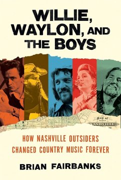 Willie, Waylon, and the Boys - Fairbanks, Brian