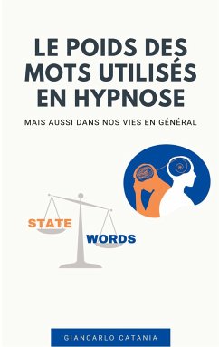 Le poids des mots en Hypnose - Catania, Jean-Charles