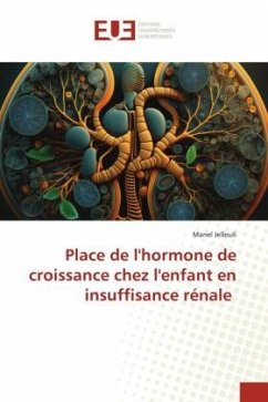 Cover Place de l'hormone de croissance chez l'enfant en insuffisance rénale