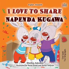 I Love to Share (English Swahili Bilingual Book for Kids) - Admont, Shelley; Books, Kidkiddos