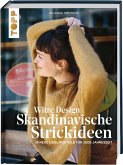 Witre Design - Skandinavische Strickideen (Mängelexemplar) Witre Design - Skandinavische Strickideen (Mängelexemplar)