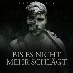 Bis es nicht mehr schlägt (MP3-Download) - Musik, Zate