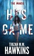 His Game: The Woods (eBook, ePUB) - Bild 1