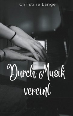 Durch Musik vereint (eBook, ePUB) - Lange, Christine