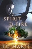 Spirit and Fire (Cymraeg Tales, #1) (eBook, ePUB)