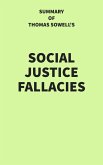 Summary of Thomas Sowell's Social Justice Fallacies (eBook, ePUB)