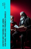 Hinter der Theorie: Die Leben von Karl Marx und Friedrich Engels (eBook, ePUB)
