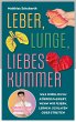 Leber, Lunge, Liebeskummer (eBook, ePUB) - Bild 1