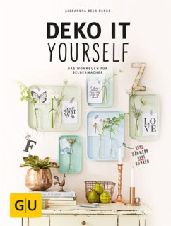 Deko it yourself  - Beck-Berge, Alexandrea