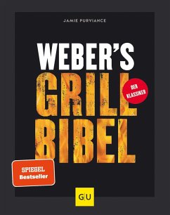 Weber's Grillbibel   (Mängelexemplar) - Purviance, Jamie