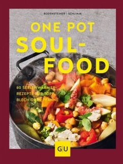 One Pot Soulfood  - Bodensteiner, Susanne;Schlimm, Sabine