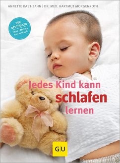 Jedes Kind kann schlafen lernen (Mängelexemplar) - Kast-Zahn, Annette;Morgenroth, Hartmut