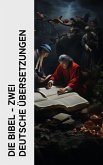 Die Bibel - Zwei deutsche Übersetzungen (eBook, ePUB)