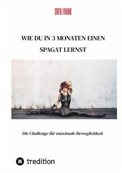 Cover Wie du in 3 Monaten einen Spagat lernst (eBook, ePUB)