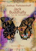 Jack Buddhafly (eBook, ePUB)