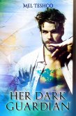 Her Dark Guardian (eBook, ePUB)