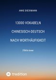 13000 Vokabeln Chinesisch-Deutsch nach Worthäufigkeit (eBook, ePUB)