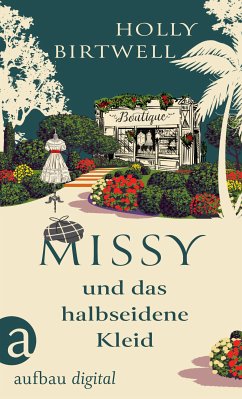 Missy und das halbseidene Kleid (eBook, ePUB) - Birtwell, Holly