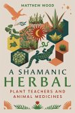 A Shamanic Herbal (eBook, ePUB)