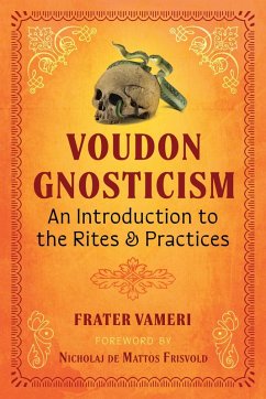 Voudon Gnosticism (eBook, ePUB) - Vameri, Frater