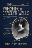 The Vanishing of Carolyn Wells (eBook, ePUB)
