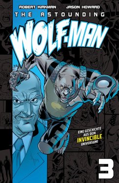 The Astounding Wolf-Man 3 (eBook, ePUB) - Kirkman, Robert