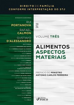 Alimentos - Aspectos Materiais (eBook, ePUB) - Santos, Alexandre Fernandes dos; Christofidis, Juliana Farias de Alencar; Silva, Leonardo Amaral Pinheiro da; Carvalho, Leonardo Vieira de; Truzzi, Líbera Copetti de Moura; Salomão Filho, Luis Felipe; Otero, Marcelo Truzzi; Calmon, Patricia Novais; Madaleno, Rafael; Malanchini, Reichiele Vanessa Vervloet de Carvalho; Cascão, Renata; Fonseca, Alice Moreira Studart da; Densa, Roberta; Bertolo, Roger Wiliam; Portanova, Rui; Mello, Tula; Oliveira, Carlos E. Elias De; Dantas, Cecília; Farias, Cri