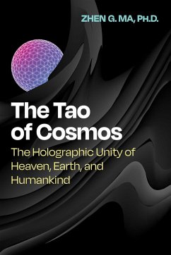The Tao of Cosmos (eBook, ePUB) - Ma, Zhen G.