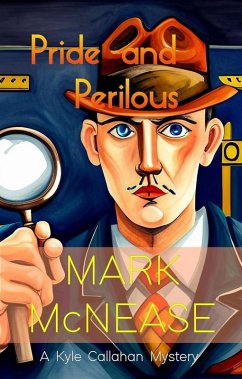 Pride and Perilous: A Kyle Callahan Mystery (Kyle Callahan Mysteries, #2) (eBook, ePUB) - McNease, Mark