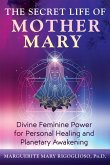 The Secret Life of Mother Mary (eBook, ePUB)