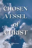 Chosen Vessel of Christ (eBook, ePUB)