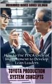 How to Use PDCA Cycle of Improvement to Develop Lean Leaders (Toyota Production System Concepts) (eBook, ePUB)
