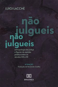 Não Julgueis (eBook, ePUB) - Lacchè, Luigi