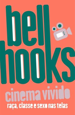 Cinema vivido (eBook, ePUB) - Hooks, Bell