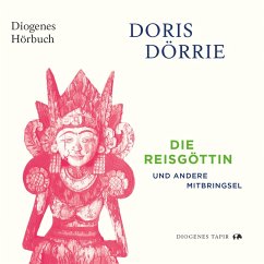 Die Reisgöttin (MP3-Download) - Dörrie, Doris