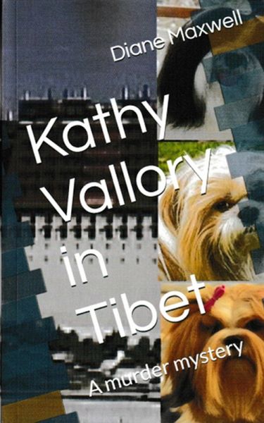 Kathy Vallory in Tibet (Kathy Vallory Mysteries, #3) (eBook, ePUB) Kathy Vallory in Tibet (Kathy Vallory Mysteries, #3) (eBook, ePUB)