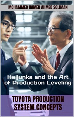 Cover Heijunka and the Art of Production Leveling (Toyota Production System Concepts) (eBook, ePUB)