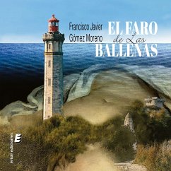 El faro de las ballenas (MP3-Download) - Gómez Moreno, Francisco Javier