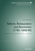 Reform, Restauration und Revolution (1740-1848/49) (eBook, ePUB)