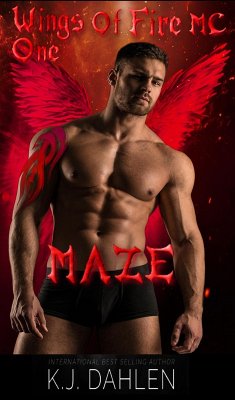 Maze (Wings Of Fire MC, #1) (eBook, ePUB) - Dahlen, Kj