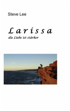 L a r i s s a (eBook, ePUB) - Lee, Steve