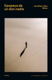 Epopeya de un don nadie (eBook, ePUB) Epopeya de un don nadie (eBook, ePUB)