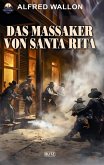 Das Massaker von Santa Rita (eBook, ePUB)