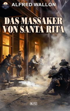 Das Massaker von Santa Rita (eBook, ePUB) - Wallon, Alfred