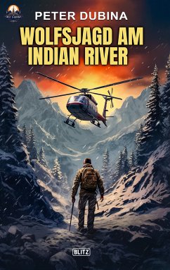 Wolfsjagd am Indian River (eBook, ePUB) - Dubina, Peter